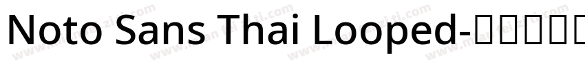 Noto Sans Thai Looped字体转换